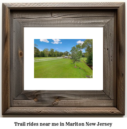 trail rides near me in Marlton, New Jersey